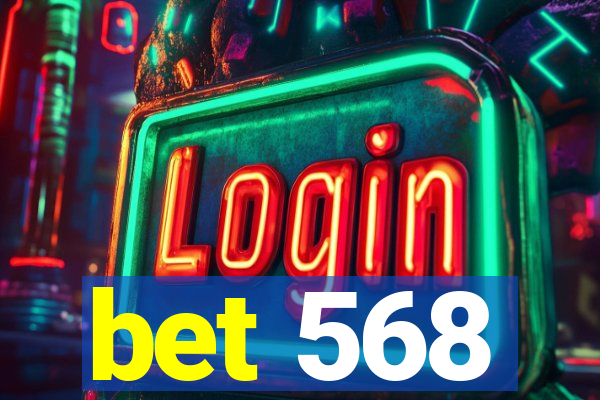 bet 568